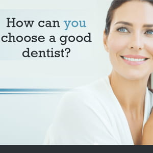 How choose a general dentist?